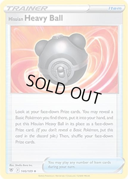 Hisuian Heavy Ball/ヒスイのヘビーボール  (146/189 Uncommon) NM