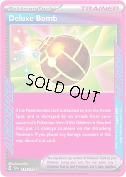 Deluxe Bomb/デラックスボム  (SCR 134/175 ACE SPEC rare) NM